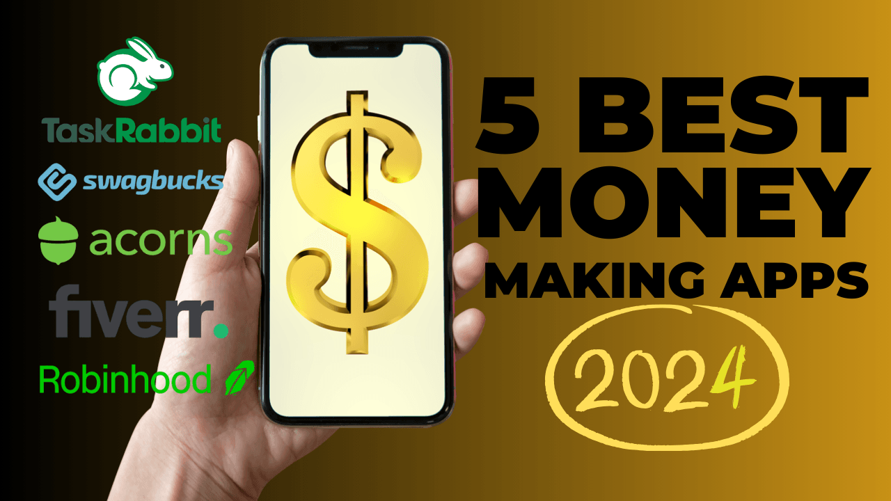 5 best money making apps 2024